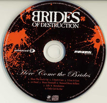 Load image into Gallery viewer, Brides Of Destruction : Here Come The Brides (CD, Album, Enh, Ltd, Sli)
