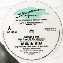 Load image into Gallery viewer, Mel & Kim : Showing Out (Get Fresh At The Weekend) (12", Com)