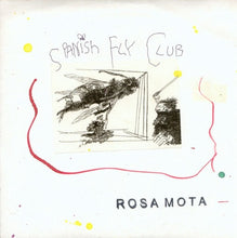 Load image into Gallery viewer, Rosa Mota : Spanish Fly Club (7", Ltd, Num)