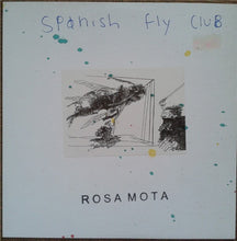 Load image into Gallery viewer, Rosa Mota : Spanish Fly Club (7", Ltd, Num)