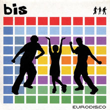 Load image into Gallery viewer, Bis : Eurodisco (7", Single)