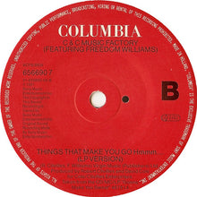 Load image into Gallery viewer, C + C Music Factory Featuring Freedom Williams : Things That Make You Go Hmmm... (7", Single)