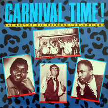 Load image into Gallery viewer, Various : Carnival Time! (The Best Of Ric Records Volume One) (LP, Comp)