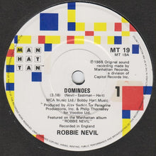 Load image into Gallery viewer, Robbie Nevil : Dominoes (7", Single)