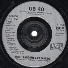Load image into Gallery viewer, UB40 : Here I Am (Come And Take Me) (7", Single, Sil)