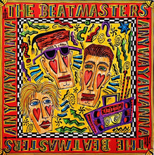 Load image into Gallery viewer, The Beatmasters : Anywayawanna (LP, Album)