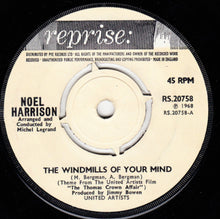 Load image into Gallery viewer, Noel Harrison : The Windmills Of Your Mind (7", Single, Pus)