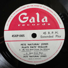 Load image into Gallery viewer, Pete "Natural" Jones : Plays 'Fats' Waller Favourites (7", EP)