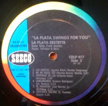 Load image into Gallery viewer, La Plata Sextette : The La Plata Sextette Swings For You (LP, Album, Mono, Sec)