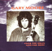 Load image into Gallery viewer, Gary Moore : Over The Hills And Far Away (7", Single)