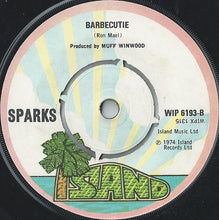Load image into Gallery viewer, Sparks : This Town Ain't Big Enough For Both Of Us (7", Single, Kno)