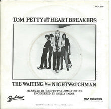 Load image into Gallery viewer, Tom Petty And The Heartbreakers : The Waiting (7", Single)