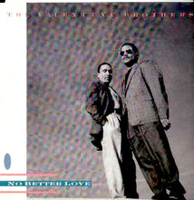 Load image into Gallery viewer, The Valentine Brothers : No Better Love (12")