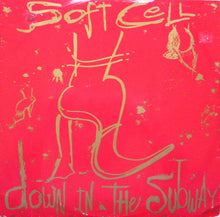 Load image into Gallery viewer, Soft Cell : Down In The Subway (12", Single)