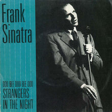 Load image into Gallery viewer, Frank Sinatra : Strangers In The Night (7", Single)