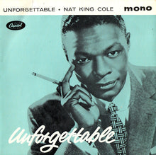 Load image into Gallery viewer, Nat King Cole : Unforgettable (7", EP, Mono)