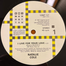 Load image into Gallery viewer, Natalie Cole : I Live For Your Love (12", Single)