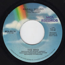 Load image into Gallery viewer, The Who : Pinball Wizard / Dogs Part Two (7", Single, RE)