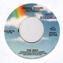 Load image into Gallery viewer, The Who : Pinball Wizard / Dogs Part Two (7", Single, RE)