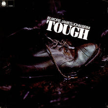 Load image into Gallery viewer, Elmore James / John Brim : Tough (LP, Comp, Mono)