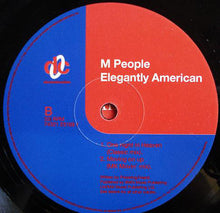 Load image into Gallery viewer, M People : Elegantly American (12", Ltd)