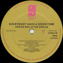 Load image into Gallery viewer, Archie Bell & The Drells : Everybody Have A Good Time (12", Single, Ltd)