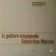 Load image into Gallery viewer, Sebastian Maroto : La Guitare Espagnole (10", Album)