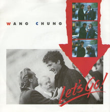Load image into Gallery viewer, Wang Chung : Let's Go (7", Single)