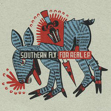 Load image into Gallery viewer, Southern Fly : For Real E.P. (12", EP)