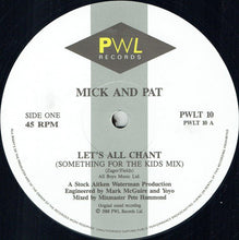 Load image into Gallery viewer, Pat & Mick : Let's All Chant (12")