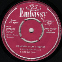 Load image into Gallery viewer, James Wright & His Orchestra : Famous Film Themes (7", EP)