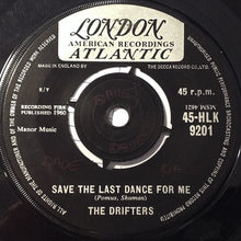 Load image into Gallery viewer, The Drifters : Save The Last Dance For Me (7", Single)