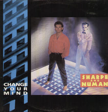 Load image into Gallery viewer, Sharpe & Numan : Change Your Mind (12", Single)