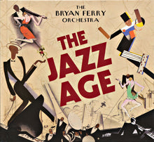 Load image into Gallery viewer, The Bryan Ferry Orchestra : The Jazz Age (CD, Album)