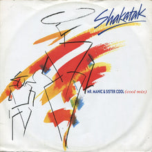 Load image into Gallery viewer, Shakatak : Mr. Manic & Sister Cool (Cool Mix) (12")