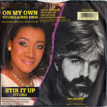 Load image into Gallery viewer, Patti LaBelle And Michael McDonald : On My Own (7", Single, Inj)