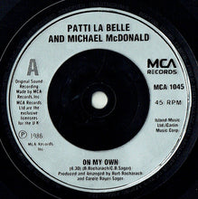 Load image into Gallery viewer, Patti LaBelle And Michael McDonald : On My Own (7", Single, Inj)