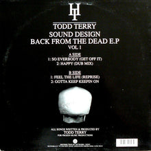 Load image into Gallery viewer, Todd Terry Presents Sound Design : Back From The Dead E.P Vol 1 (12", EP)