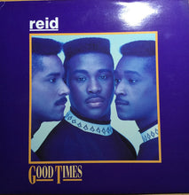 Load image into Gallery viewer, Reid : Good Times (7", Single)