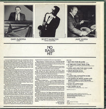 Load image into Gallery viewer, Dave McKenna · Scott Hamilton · Jake Hanna : No Bass Hit (LP, Album)
