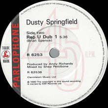 Load image into Gallery viewer, Dusty Springfield : Reputation (7", Single)