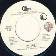 Load image into Gallery viewer, Chicago (2) : Stay The Night / Only You (7", Single)