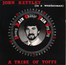 Load image into Gallery viewer, A Tribe Of Toffs : John Kettley (Is A Weatherman) (7", Single, Sol)