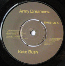 Load image into Gallery viewer, Kate Bush : Army Dreamers (7", Single, Pus)