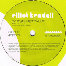 Load image into Gallery viewer, Elliot Kendall : Everybody's World (7", Single, Ltd, Num)
