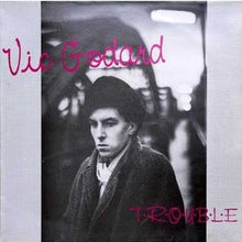 Load image into Gallery viewer, Vic Godard : T.R.O.U.B.L.E (LP, Album)