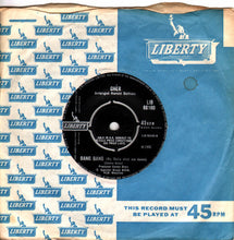 Load image into Gallery viewer, Cher : Bang Bang (My Baby Shot Me Down) (7", Single)