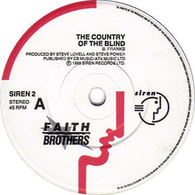 Load image into Gallery viewer, Faith Brothers : The Country Of The Blind (7")