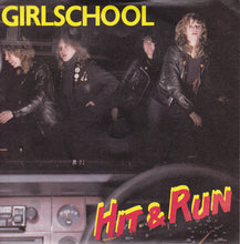 Load image into Gallery viewer, Girlschool : Hit & Run (7", Single, Gre)