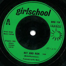 Load image into Gallery viewer, Girlschool : Hit & Run (7", Single, Gre)